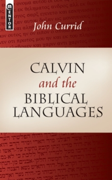 Calvin and the Biblical Languages
