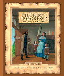 Pilgrim's Progress 2 : Christiana's Story, Hardback Book Pilgrim's Progress 2 : Christiana's Story, Hardback Book