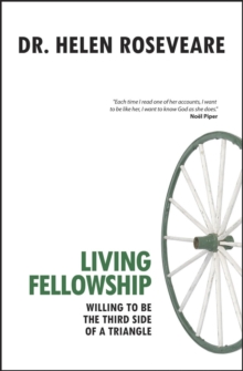 Christian Focus Publications Ltd Living Fellowship , Willing To Be The Third Side Of The Triangle