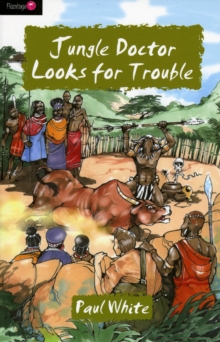 Jungle Doctor Looks for Trouble, Paperback / softback Book Jungle Doctor Looks for Trouble, Paperback / softback Book