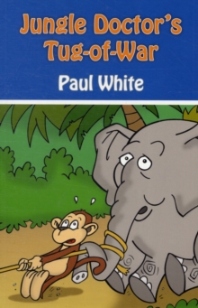 Jungle Doctor's-tug-of-war, Paperback Book Jungle Doctor's-tug-of-war, Paperback Book