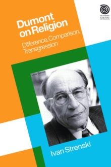 Dumont on Religion : Difference, Comparison, Transgression, Paperback Book Dumont on Religion : Difference, Comparison, Transgression, Paperback Book