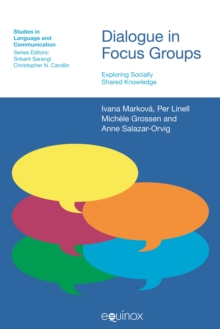 Dialogue in Focus Groups