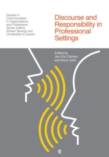 Discourse and Responsibility in Professional Settings, Paperback / softback Book Discourse and Responsibility in Professional Settings, Paperback / softback Book