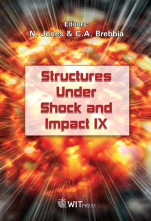 Structures Under Shock and Impact IX