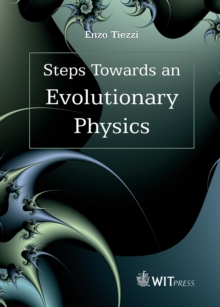 Steps Towards an Evolutionary Physics