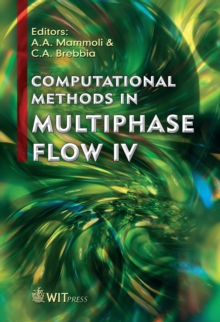 Computational Methods in Multiphase Flow IV