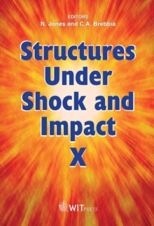 Structures Under Shock and Impact X