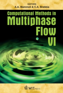 Computational Methods in Multiphase Flow VI