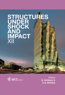 Structures Under Shock and Impact XII