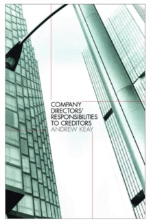 Company Directors' Responsibilities to Creditors, Paperback / softback Book Company Directors' Responsibilities to Creditors, Paperback / softback Book