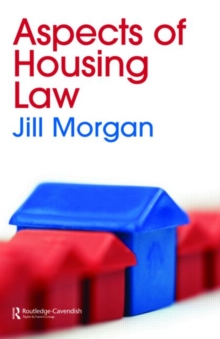 Aspects of Housing Law, Paperback / softback Book Aspects of Housing Law, Paperback / softback Book