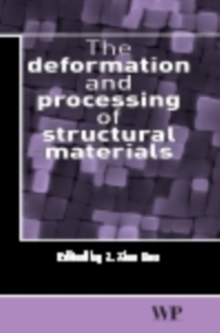 The Deformation and Processing of Structural Materials