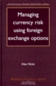 Managing Currency Risk Using Foreign Exchange Options