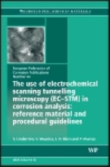 The Use of Electrochemical Scanning Tunnelling Microscopy (EC-STM) in Corrosion Analysis : Reference Material and Procedural Guidelines