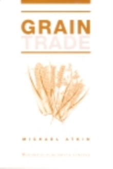 The International Grain Trade