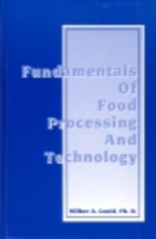 Fundamentals of Food Processing and Technology