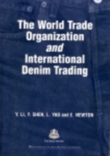 The World Trade Organization and International Denim Trading