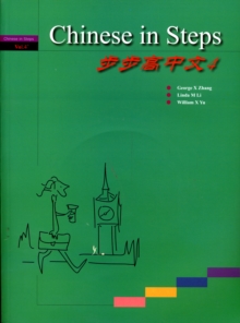 Chinese in Steps vol.4, Paperback / softback Book Chinese in Steps vol.4, Paperback / softback Book