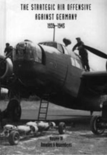 Strategic Air Offensive Against Germany 1939-1945, Hardback Book Strategic Air Offensive Against Germany 1939-1945, Hardback Book