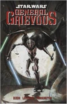 Star Wars : General Grievous, Paperback Book Star Wars : General Grievous, Paperback Book