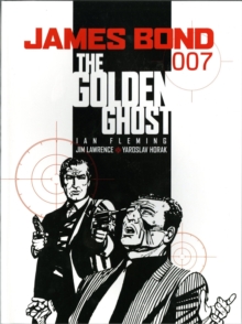 James Bond : Golden Ghost, Paperback Book James Bond : Golden Ghost, Paperback Book