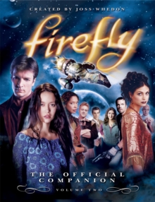 Firefly: Vol. 2: Official Companion, Paperback Book Firefly: Vol. 2: Official Companion, Paperback Book