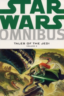 Star Wars : Tales of the Jedi Omnibus v. 2, Paperback Book Star Wars : Tales of the Jedi Omnibus v. 2, Paperback Book