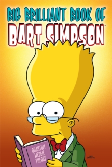 Simpsons Comics Presents the Big Brilliant Book of Bart, Paperback Book Simpsons Comics Presents the Big Brilliant Book of Bart, Paperback Book