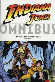 Indiana Jones Omnibus : Further Adventures v. 1, Paperback Book Indiana Jones Omnibus : Further Adventures v. 1, Paperback Book