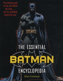 The Essential Batman Encyclopedia, Paperback Book The Essential Batman Encyclopedia, Paperback Book