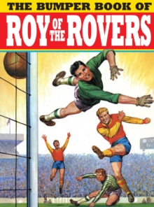 Bumper Book of Roy of the Rovers, Hardback Book Bumper Book of Roy of the Rovers, Hardback Book