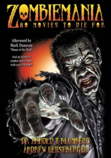 Zombiemania : 80 Movies to Die for, Paperback Book Zombiemania : 80 Movies to Die for, Paperback Book