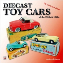Diecast Toy Cars of the 1950s and 1960s : The Collector's Guide, Paperback Book Diecast Toy Cars of the 1950s and 1960s : The Collector's Guide, Paperback Book