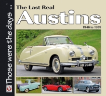 The Last Real Austins - 1946-1959, Paperback Book The Last Real Austins - 1946-1959, Paperback Book