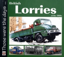 British Lorries of the 1960s, Paperback / softback Book British Lorries of the 1960s, Paperback / softback Book