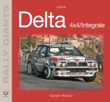 Lancia Delta 4X4/Integrale, Paperback / softback Book Lancia Delta 4X4/Integrale, Paperback / softback Book
