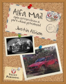 Alfa Mail : Open Letters from a Part-time Petrolhead