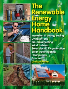 The Renewable Energy Home Manual, Hardback Book The Renewable Energy Home Manual, Hardback Book