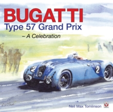 Bugatti Type 57 Grand Prix : A Celebration, Hardback Book Bugatti Type 57 Grand Prix : A Celebration, Hardback Book