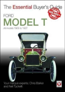 Ford Model T - All Models 1909 to 1927, Paperback / softback Book Ford Model T - All Models 1909 to 1927, Paperback / softback Book