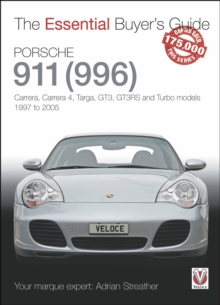 Porsche 911 (996) : Carrera, Carrera 4, Targa, GT3, GT3RS and Turbo models 1997 to 2005