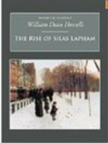 The Rise of Silas Lapham : Nonsuch Classics