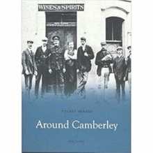 Around Camberley, Paperback / softback Book Around Camberley, Paperback / softback Book