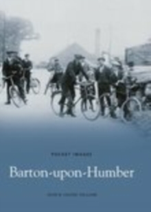 Barton-upon-Humber, Paperback Book Barton-upon-Humber, Paperback Book