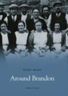 Around Brandon, Paperback Book Around Brandon, Paperback Book