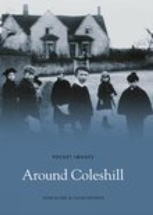 Around Coleshill, Paperback Book Around Coleshill, Paperback Book