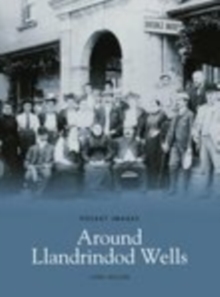 Around Llandrindod Wells, Paperback Book Around Llandrindod Wells, Paperback Book