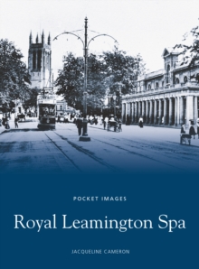 Royal Leamington Spa, Paperback Book Royal Leamington Spa, Paperback Book