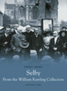Selby from the William Rawling Collection, Paperback Book Selby from the William Rawling Collection, Paperback Book